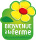 Bienvenue à la Ferme Bienvenue à la Ferme
